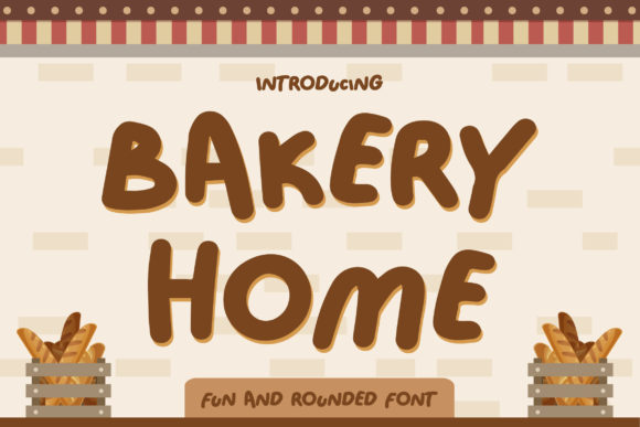 Bakery Home Font for Bold Web Typography