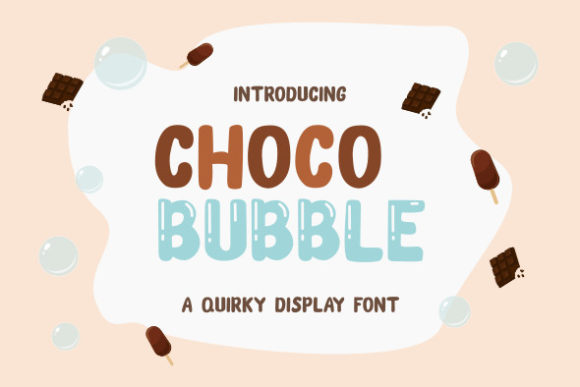 Choco Bubble Font: Playful Typography for Memorable Campaigns