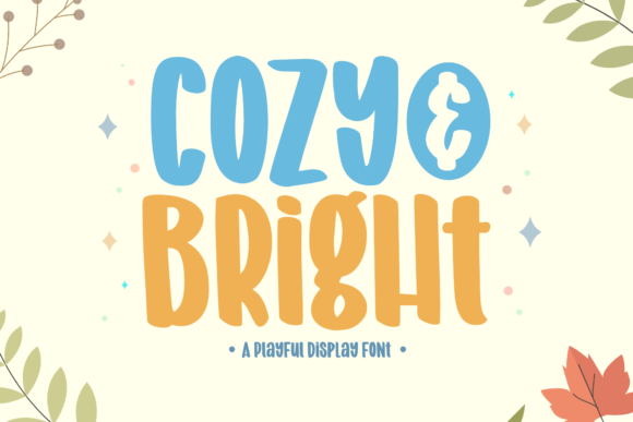 Cozy and Bright Font for Eye-Catching Branding and Digital Campaigns