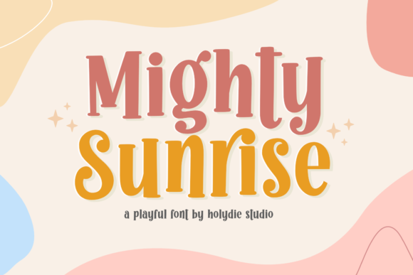 Mighty Sunrise Font: A Playful Typeface for Memorable Branding