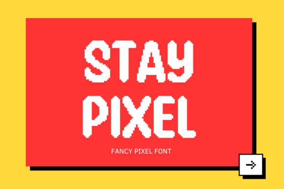 Stay Pixel: A Playful Display Font for Creative Publishing